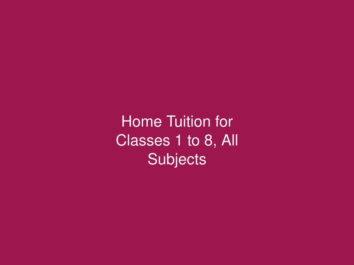 Home Tuition for Classes 1 to 8, All Subjects — photo 1 of 1