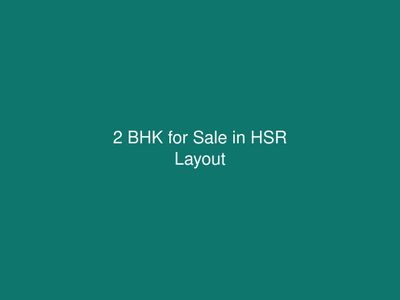 2 BHK for Sale in HSR Layout
