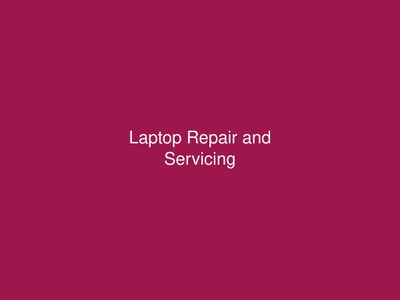 Laptop Repair and Servicing