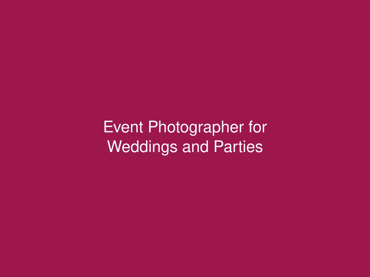 Event Photographer for Weddings and Parties — photo 1 of 1