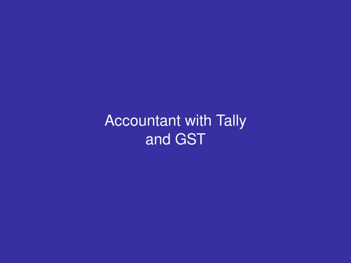 Accountant with Tally and GST — photo 1 of 1