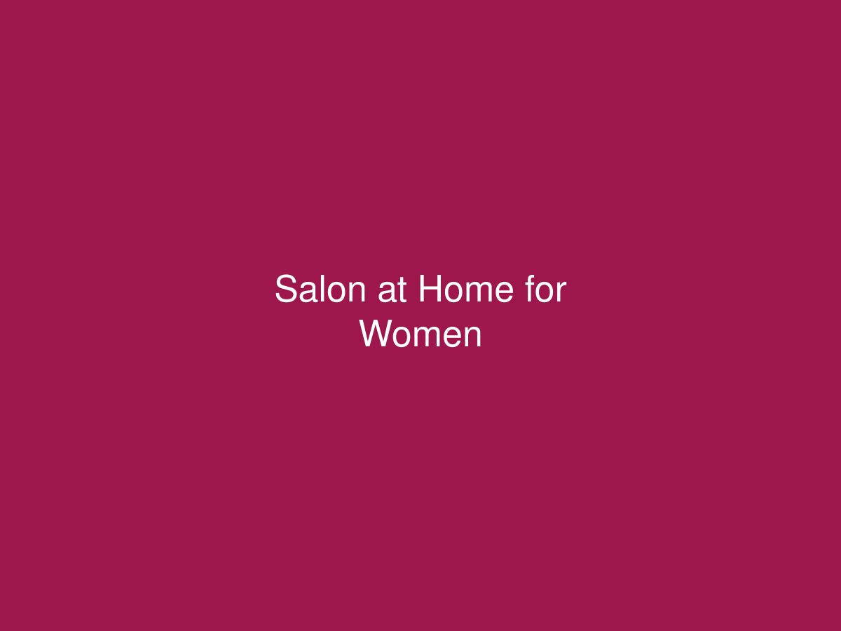 Salon at Home for Women — photo 1 of 1