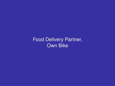 Food Delivery Partner, Own Bike