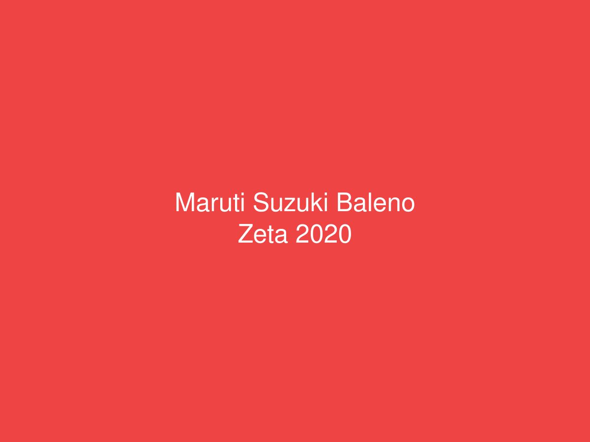 Maruti Suzuki Baleno Zeta 2020 — photo 1 of 1