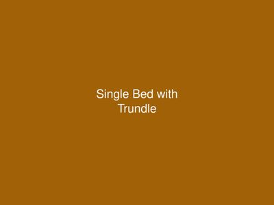 Single Bed with Trundle