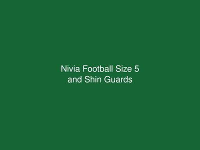 Nivia Football Size 5 and Shin Guards