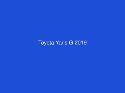 Toyota Yaris G 2019