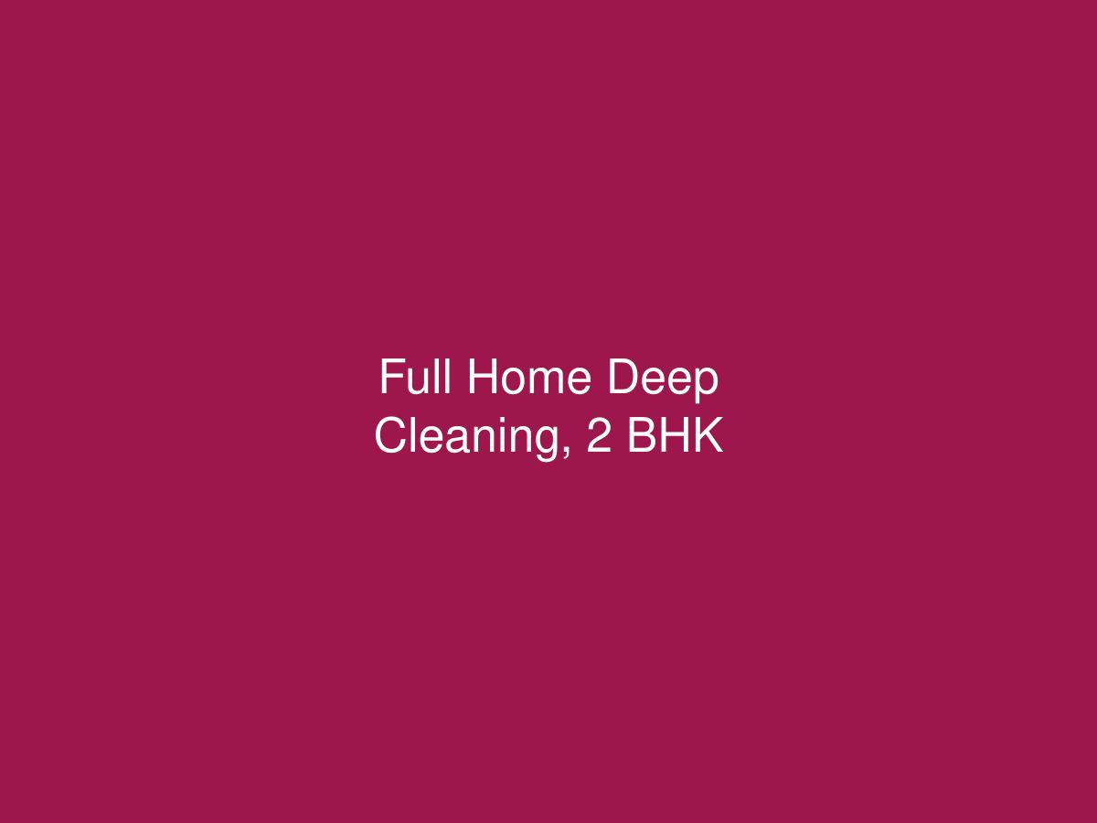 Full Home Deep Cleaning, 2 BHK — photo 1 of 1