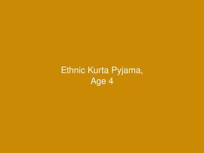 Ethnic Kurta Pyjama, Age 4