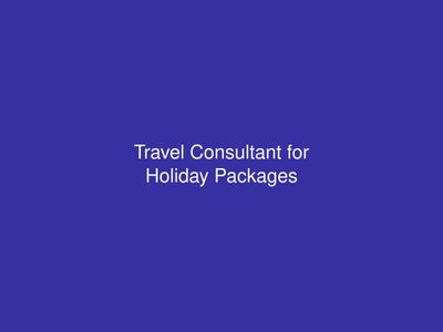 Travel Consultant for Holiday Packages