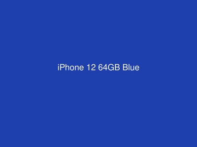 iPhone 12 64GB Blue