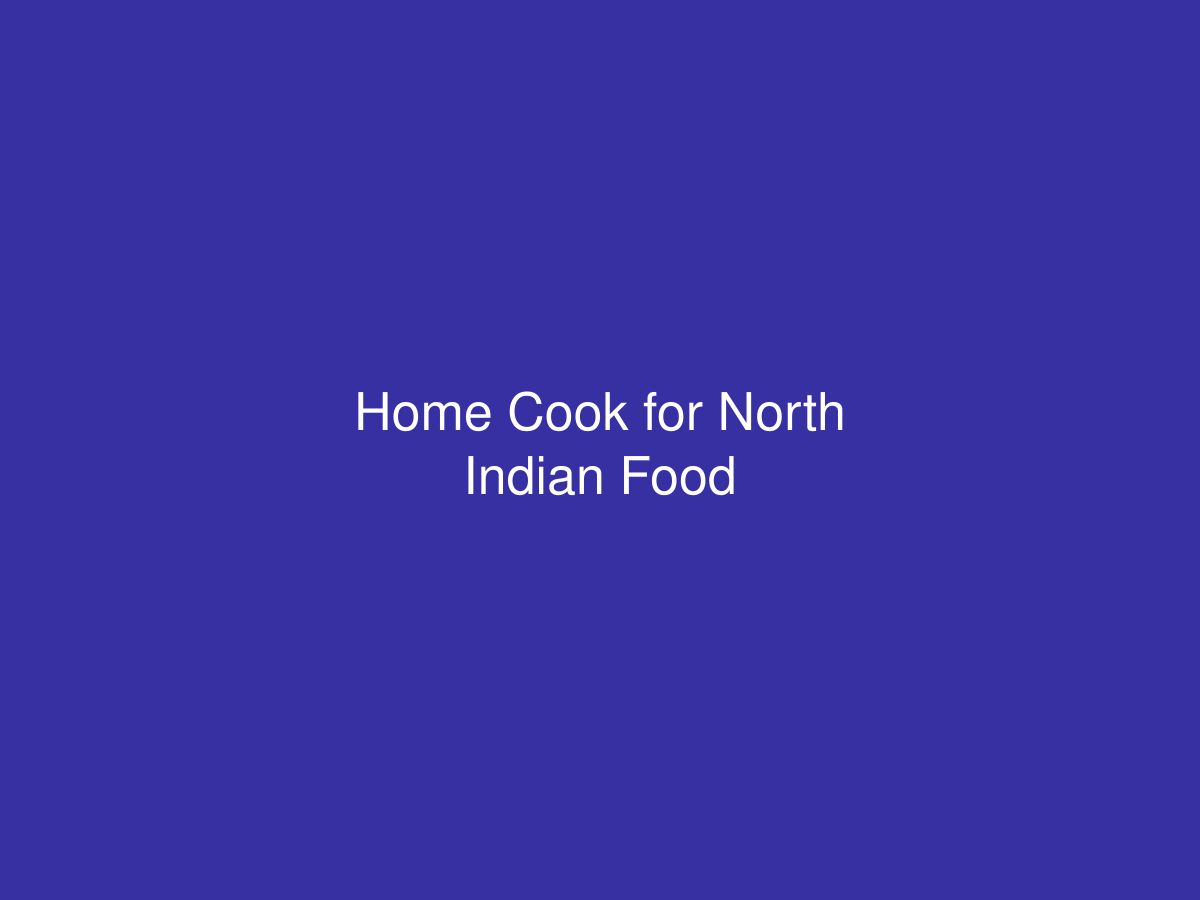 Home Cook for North Indian Food — photo 1 of 1