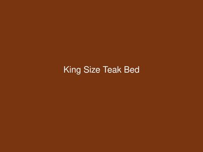King Size Teak Bed