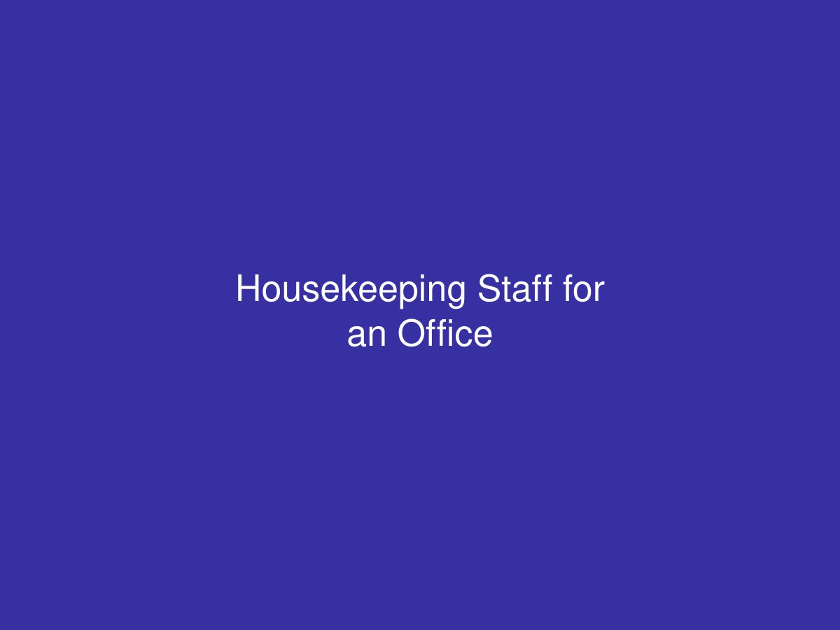 Housekeeping Staff for an Office — photo 1 of 1