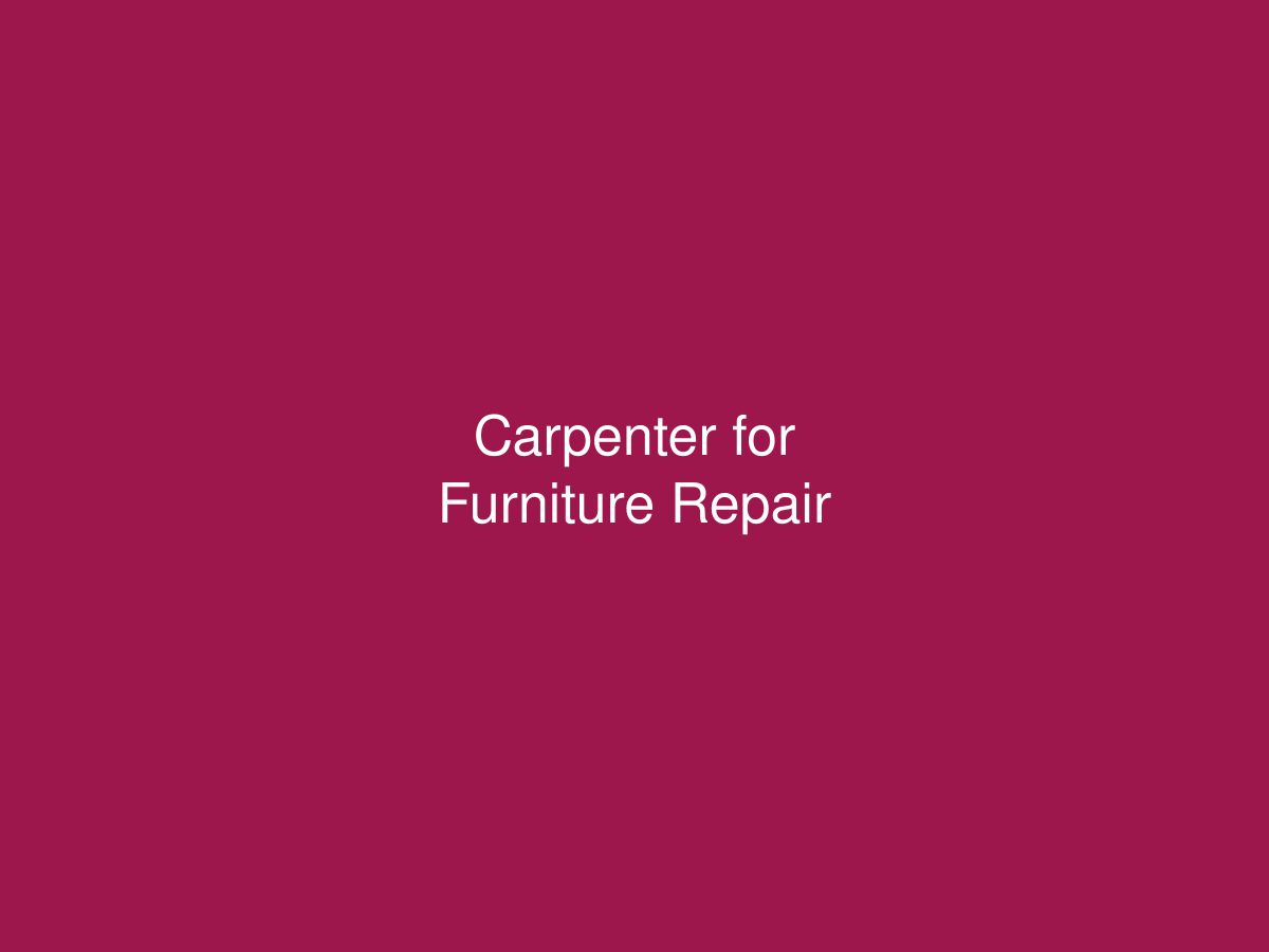 Carpenter for Furniture Repair — photo 1 of 1