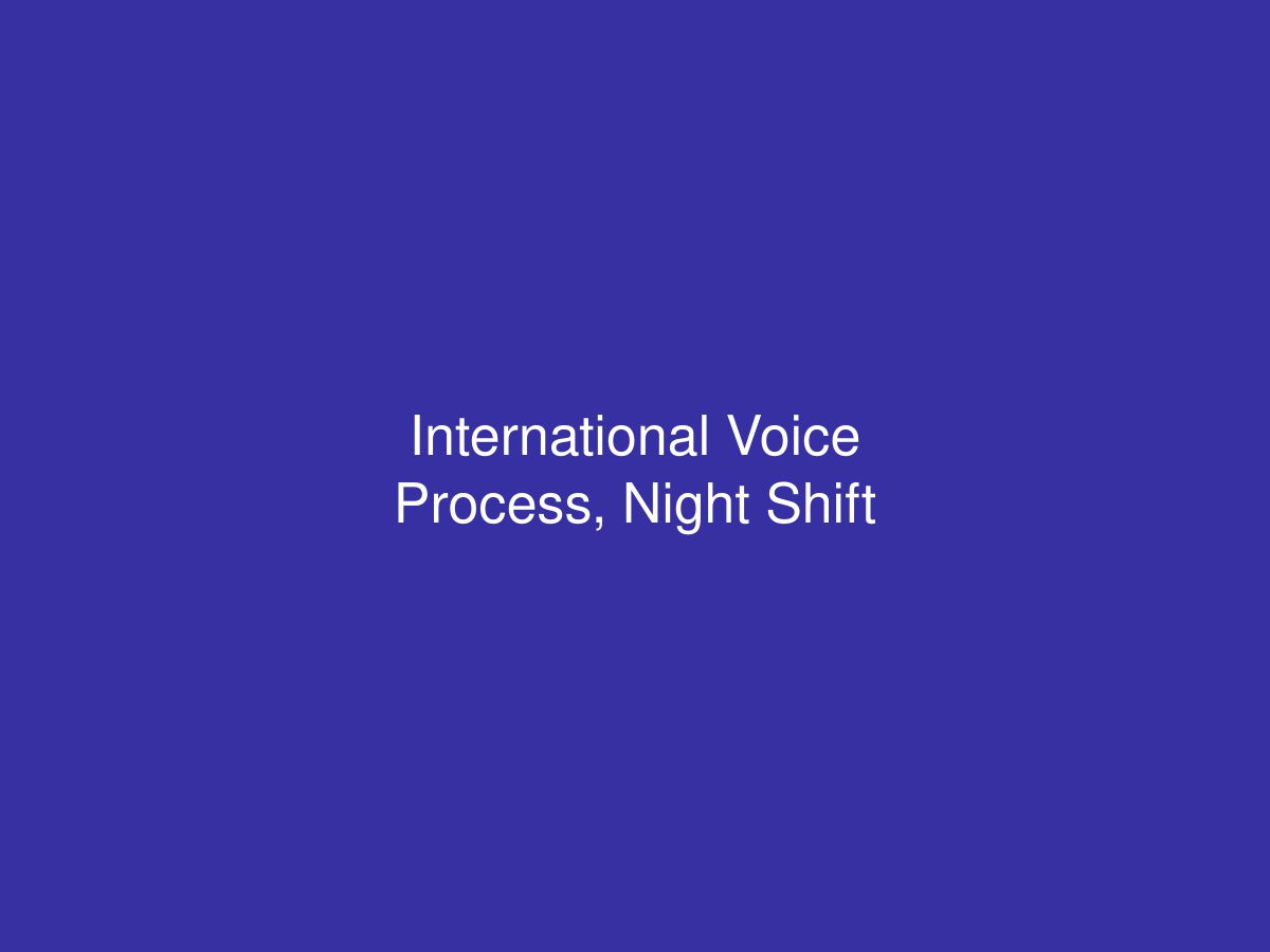 International Voice Process, Night Shift — photo 1 of 1